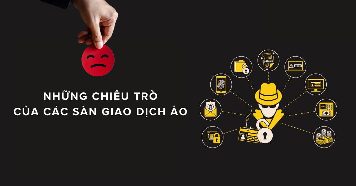 nhung-chieu-tro-cua-san-giao-dich-ao